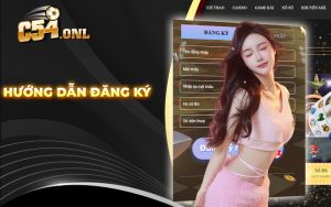Hướng dẫn đăng ký C54